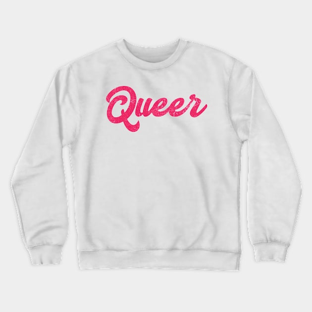 Queer / Faded Retro Typography Statement Design Crewneck Sweatshirt by DankFutura